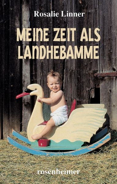 Produktbild: Meine Zeit als Landhebamme