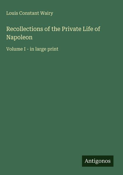 Produktbild: Recollections of the Private Life of Napoleon