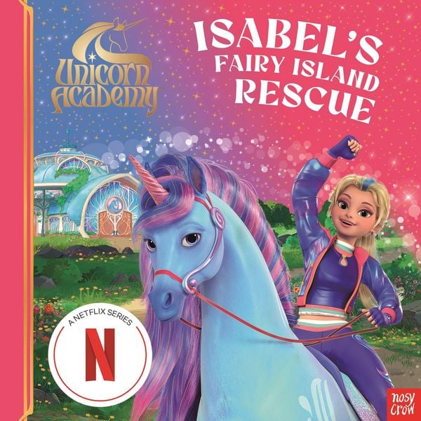 Produktbild: Unicorn Academy: Isabel's Fairy Island Rescue