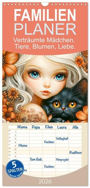Produktbild: Familienplaner 2026 - Vertr&auml;umte M&auml;dchen. Tiere, Blumen, Liebe. mit 5 Spalten (Wandkalender, 21 x 45 cm) CALVENDO