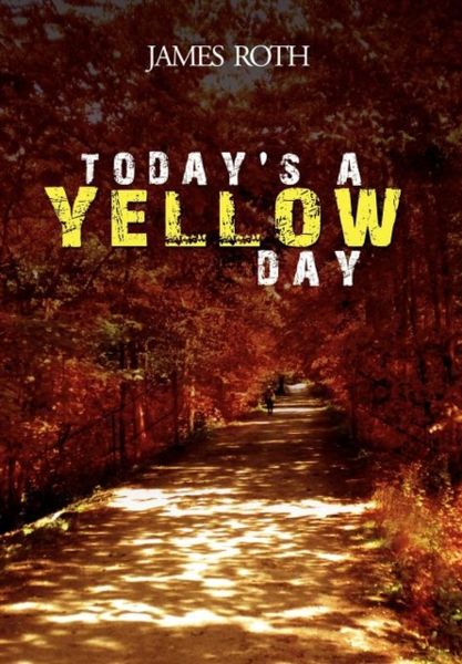 Produktbild: Roth, J: Today's a Yellow Day