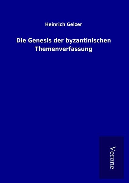 Produktbild: Die Genesis der byzantinischen Themenverfassung