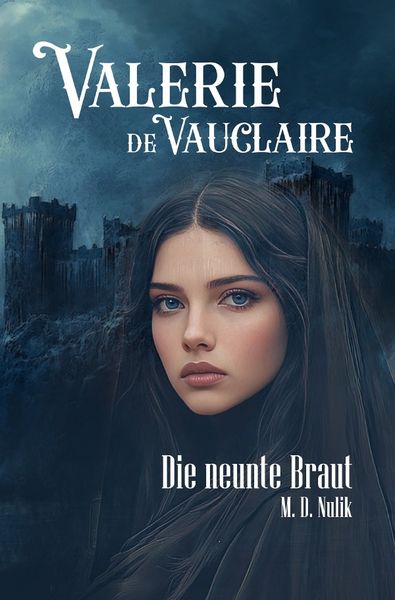 Produktbild: Valerie de Vauclaire - Die neunte Braut