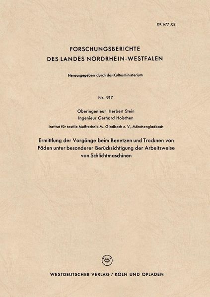Produktbild: Ermittlung der Vorg&auml;nge beim Benetzen und Trocknen von F&auml;den unter besonderer Ber&uuml;cksichtigung der Arbeitsweise von Schlichtmaschinen