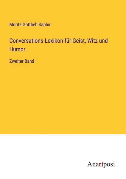 Conversations-Lexikon für Geist, Witz und Humor