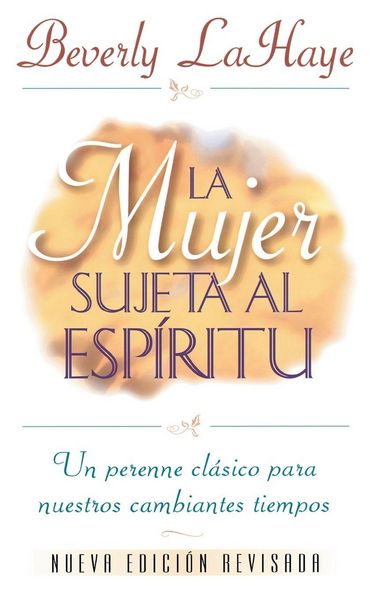Produktbild: La Mujer Sujeta Al Esp&iquest;&iquest;ritu = Spirit Controlled Woman