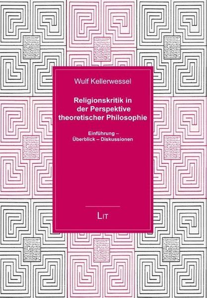 Produktbild: Kellerwessel, W: Philosophische Religionskritik