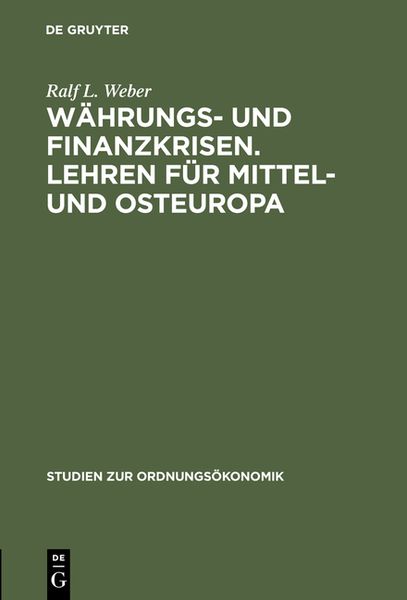 Produktbild: W&auml;hrungs- und Finanzkrisen. Lehren f&uuml;r Mittel- und Osteuropa