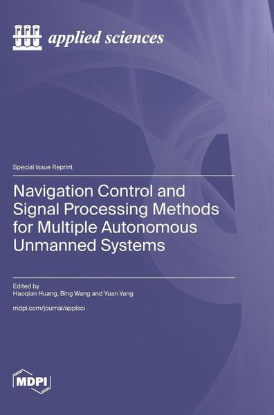 Produktbild: Navigation Control and Signal Processing Methods for Multiple Autonomous Unmanned Systems