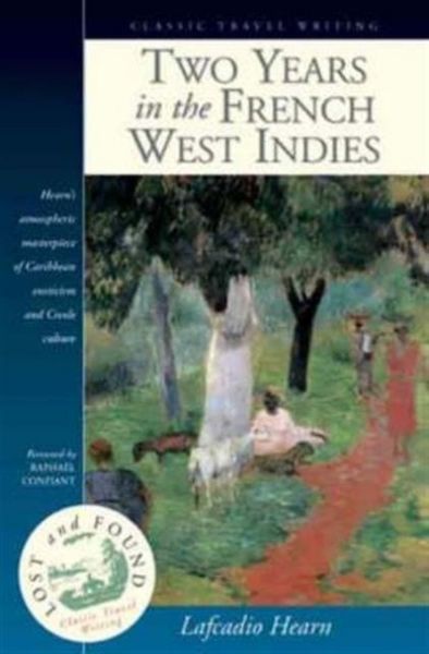 Produktbild: Hearn, L: Two Years in the French West Indies