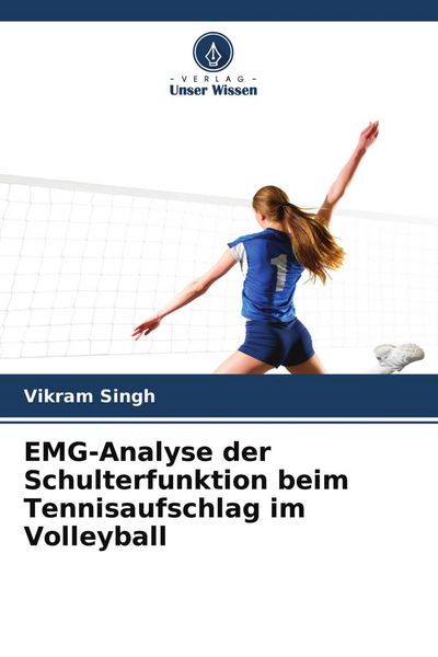 Produktbild: EMG-Analyse der Schulterfunktion beim Tennisaufschlag im Volleyball