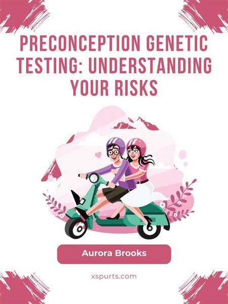 Produktbild: Preconception Genetic Testing- Understanding Your Risks