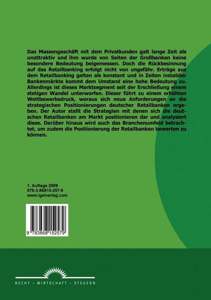 Produktbild: Neue Anforderungen an die strategischen Positionierungen deutscher Retailbanken