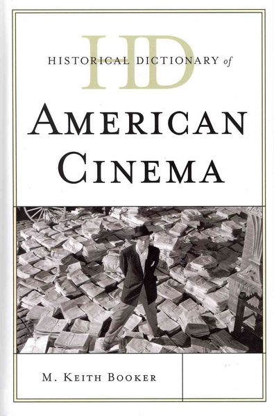 Produktbild: Historical Dictionary of American Cinema
