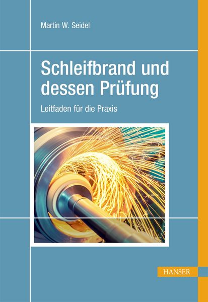 Produktbild: Schleifbrand und dessen Pr&uuml;fung