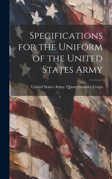 Produktbild: Specifications for the Uniform of the United States Army