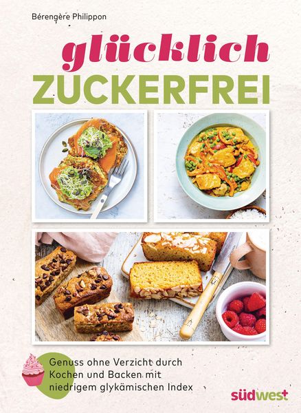 Produktbild: Gl&uuml;cklich zuckerfrei