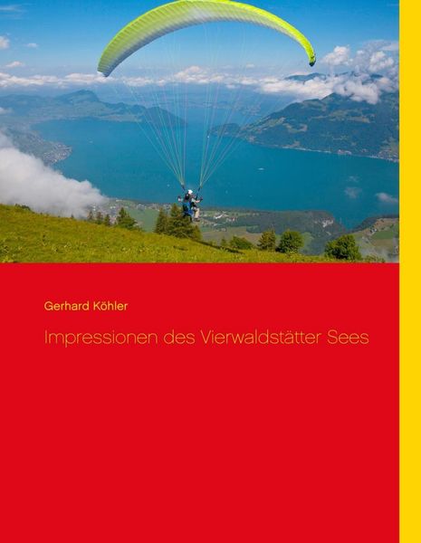 Produktbild: Impressionen des Vierwaldst&auml;tter Sees
