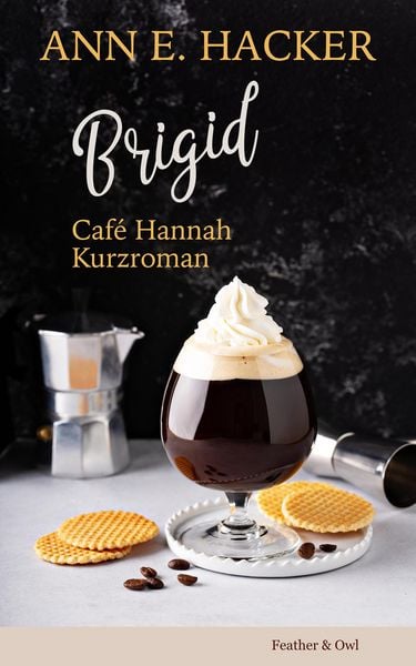 Produktbild: Brigid - Caf&eacute; Hannah Kurzroman