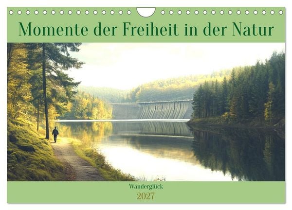 Produktbild: Wandergl&uuml;ck - Momente der Freiheit in der Natur (Wandkalender 2027 DIN A4 quer), CALVENDO Monatskalender