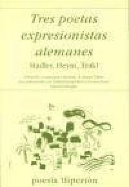 Produktbild: Tres poetas expresionistas alemanes : (Heym, Trakl, Stadler)