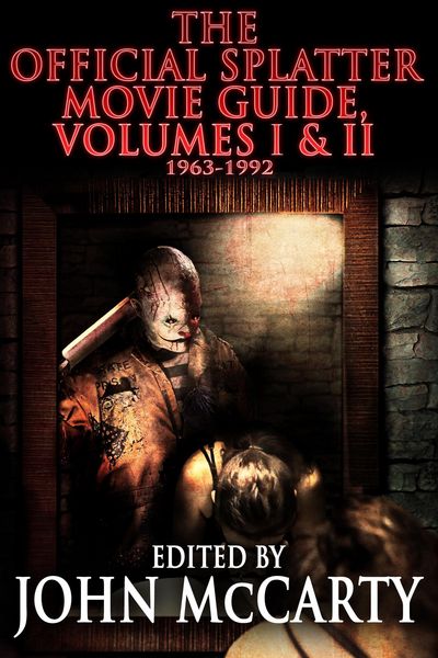 Produktbild: The Official Splatter Movie Guide, Volumes: 1963-1992