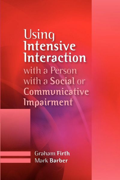 Produktbild: Using Intensive Interaction with a Person with a Social or Communicative Imairment