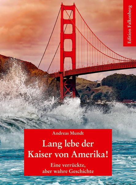 Produktbild: Lang lebe der Kaiser von Amerika!