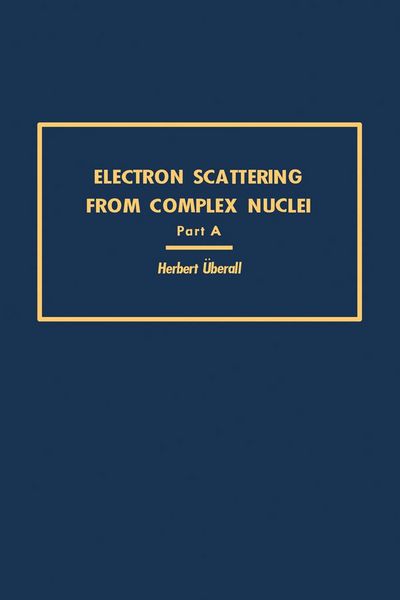 Produktbild: Electron Scattering From Complex Nuclei V36A