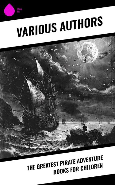 Produktbild: The Greatest Pirate Adventure Books for Children
