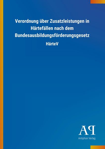 Produktbild: Verordnung &uuml;ber Zusatzleistungen in H&auml;rtef&auml;llen nach dem Bun