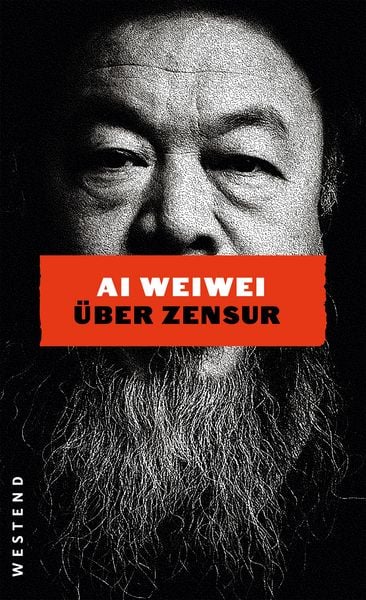 Produktbild: Ai Weiwei &uuml;ber Zensur