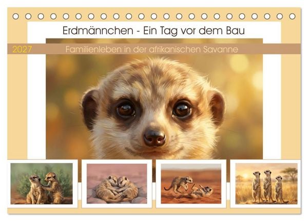 Produktbild: Erdm&auml;nnchen - Ein Tag vor dem Bau (Tischkalender 2027 DIN A5 quer), CALVENDO Monatskalender