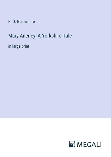 Produktbild: Mary Anerley; A Yorkshire Tale