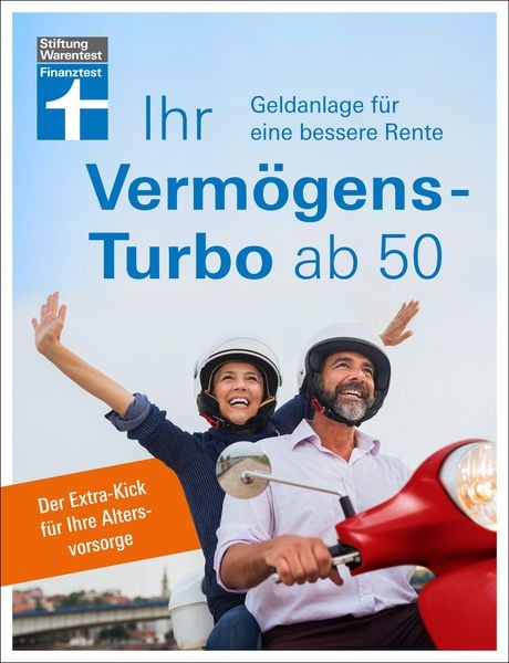Produktbild: Ihr Verm&ouml;gens-Turbo ab 50 - Ratgeber von Stiftung Warentest zur individuellen Finanzplanung