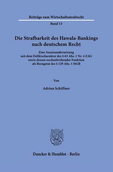 Produktbild: Die Strafbarkeit des Hawala-Bankings nach deutschem Recht