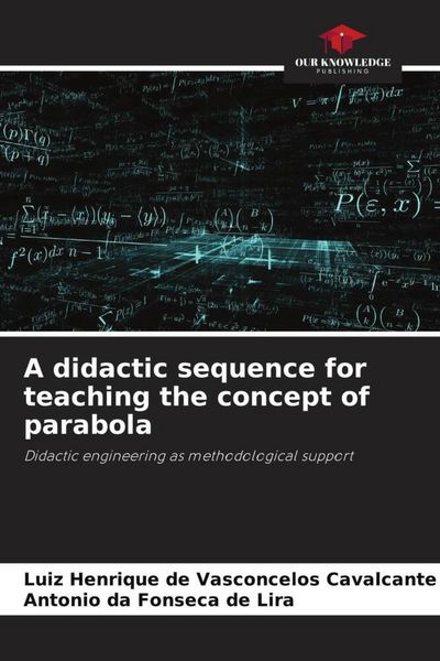 Produktbild: A didactic sequence for teaching the concept of parabola