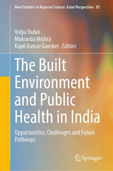 Produktbild: The Built Environment and Public Health in India