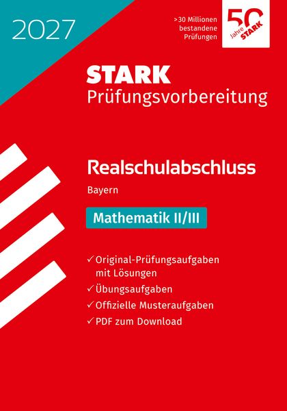 Produktbild: STARK Mathematik II/III - Realschulabschluss 2027 Bayern - Pr&uuml;fungsvorbereitung