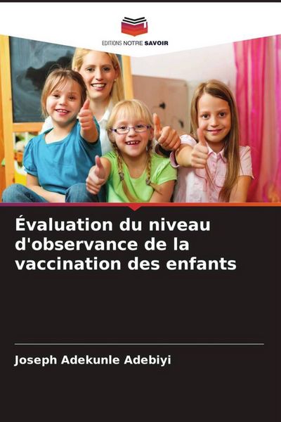 Produktbild: &Eacute;valuation du niveau d'observance de la vaccination des enfants