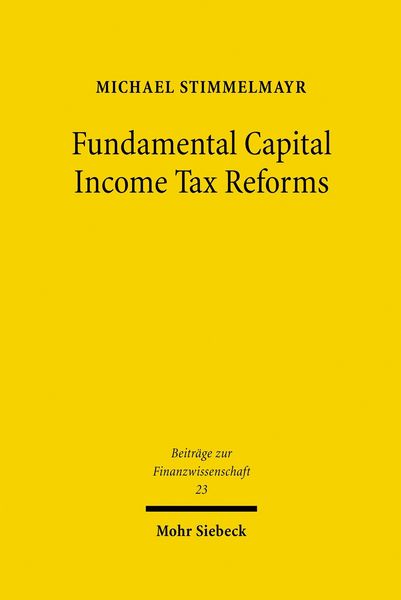 Produktbild: Fundamental Capital Income Tax Reforms