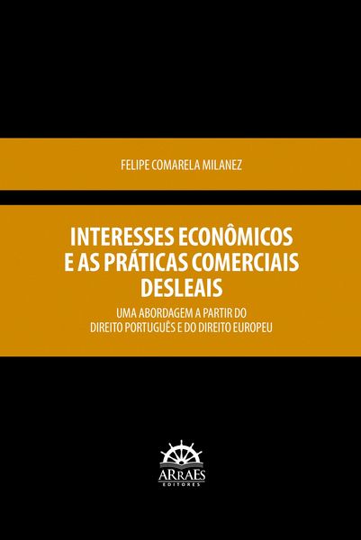 Produktbild: Interesses econ&ocirc;micos e as pr&aacute;ticas comerciais desleais