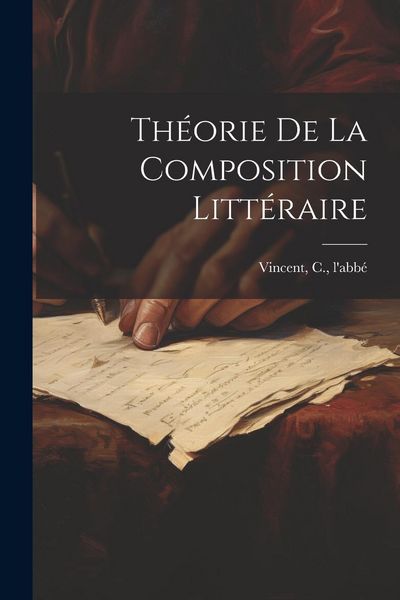 Produktbild: Th&eacute;orie de la composition litt&eacute;raire