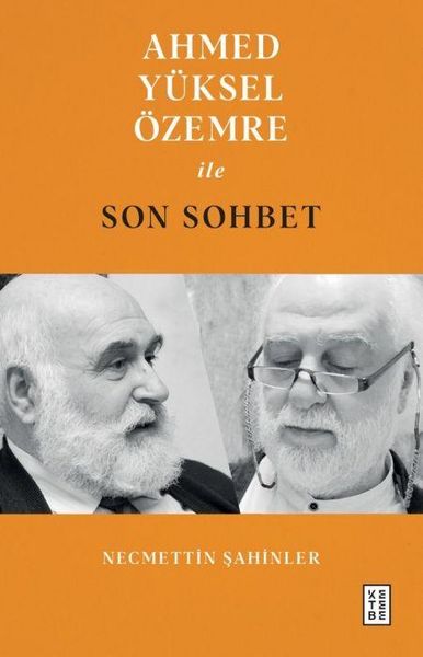Produktbild: Ahmed Y&uuml;ksel &Ouml;zemre ile Son Sohbet