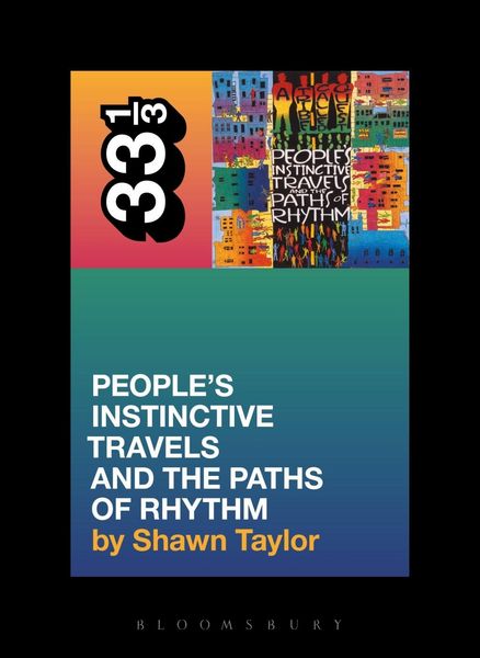 Produktbild: A Tribe Called Quest's People's Instinctive Travels and the Paths of Rhythm