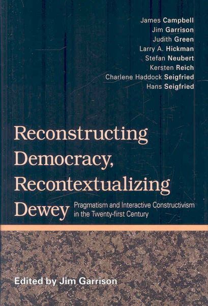 Produktbild: Reconstructing Democracy, Recontextualizing Dewey