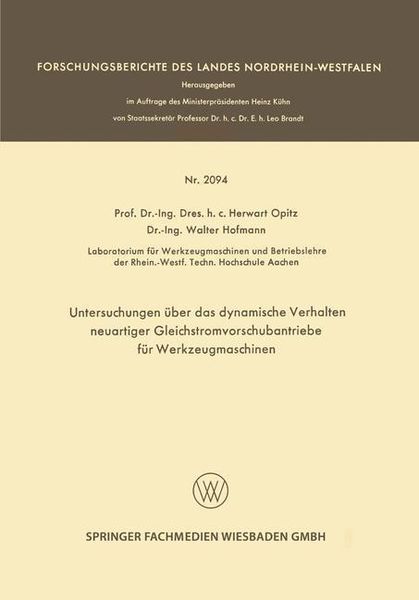 Produktbild: Untersuchungen &uuml;ber das dynamische Verhalten neuartiger Gleichstromvorschubantriebe f&uuml;r Werkzeugmaschinen