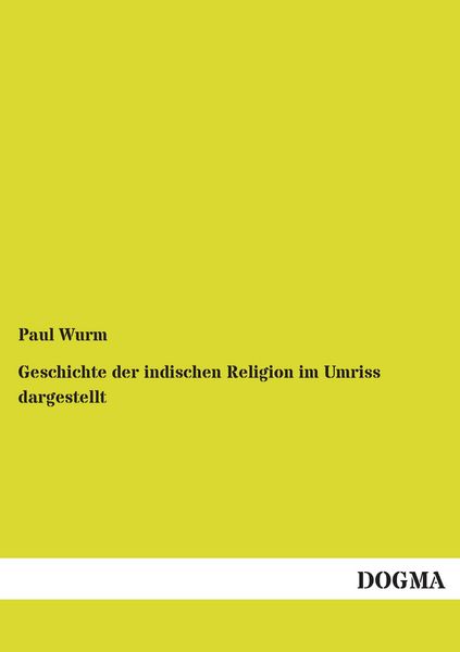 Produktbild: Geschichte der indischen Religion im Umriss dargestellt