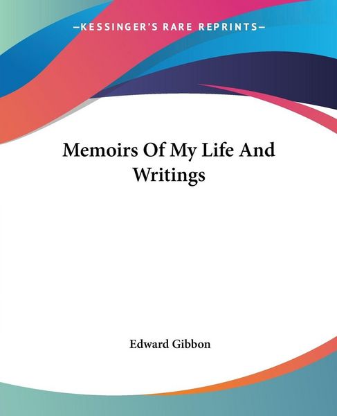 Produktbild: Gibbon, E: Memoirs Of My Life And Writings