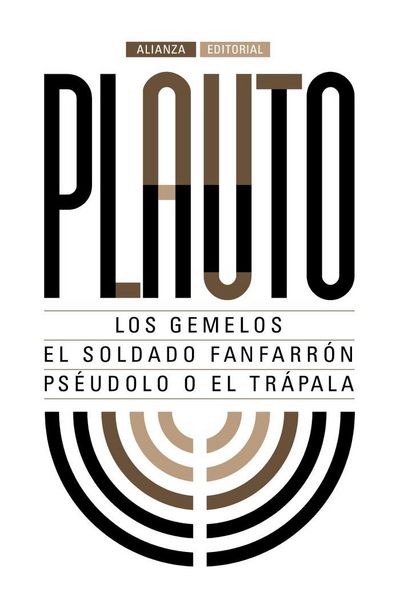 Produktbild: Los gemelos ; El soldado fanfarr&oacute;n ; Ps&eacute;udolo o El tr&aacute;pala